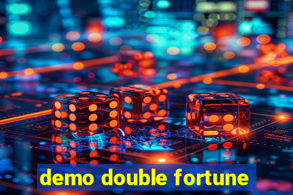 demo double fortune